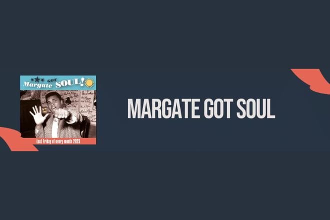 Margate Got Soul
